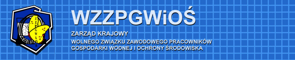 WOLNY ZWIĄZEK ZAWODOWY PRACOWNIKÓW GOSPODARKI WODNEJ I OCHRONY ŚRODOWISKA